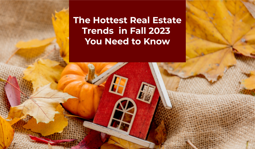 Fall 2023 Real Estate Trends Calgary